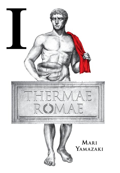 Thermae Romae | Manga Machinations