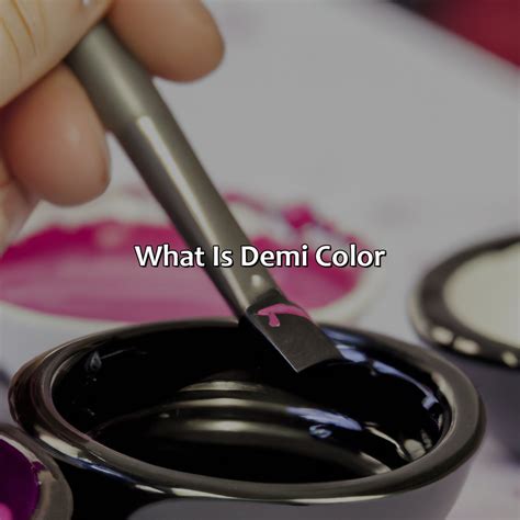 What Is Demi Color - colorscombo.com