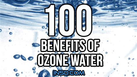 100 Benefits of Ozone Water - In5D : In5D