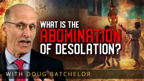 What is the Abomination of Desolation? | Doug Batchelor - YouTube