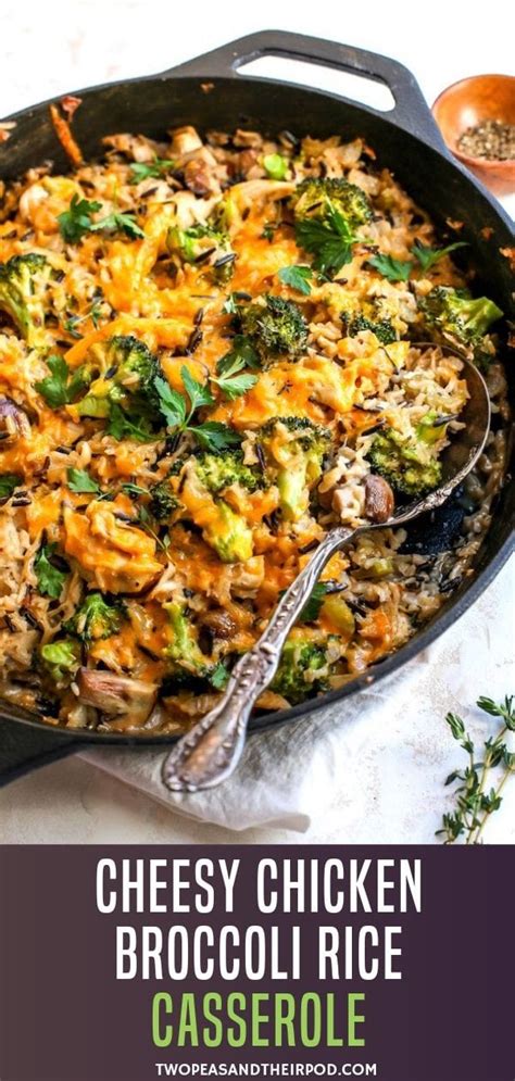 Cheesy Chicken Broccoli Rice Casserole - Two Peas & Their Pod