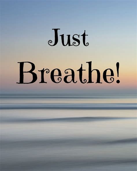 Yoga Printable Quote "Just Breathe!"