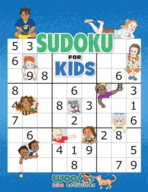 Sudoku for Kids: 100+ Sudoku Puzzles From Beginner to Advanced (Woo! Jr ...