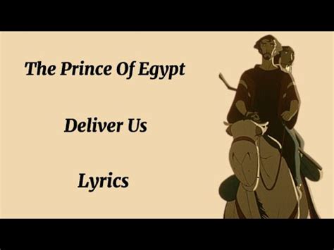 Prince of Egypt - Deliver Us - Lyrics - YouTube