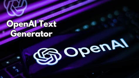 What is an OpenAI Text Generator?