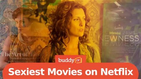 The 18 Sexiest Movies on Netflix Right Now (2023) - BuddyTV