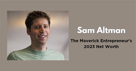 Sam Altman Net Worth 2023: Biography, Age Height, Investments, Partner ...