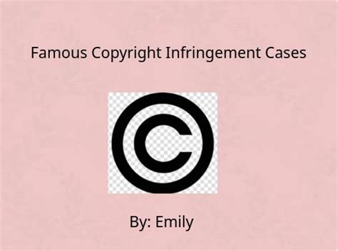 "Famous Copyright Infringement Cases" - Free stories online. Create books for kids | StoryJumper