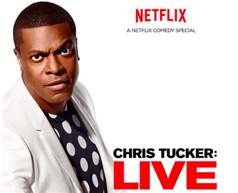 Chris Tucker Premieres His First-Ever Comedy Special On Netflix Today ...