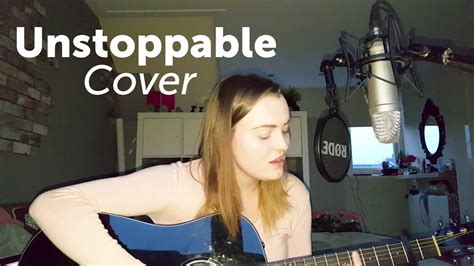 Sia - Unstoppable Cover - YouTube