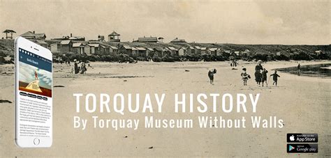 TORQUAY HISTORY APP | Torquay Museum Without Walls