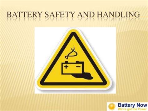 Battery – safety and handling