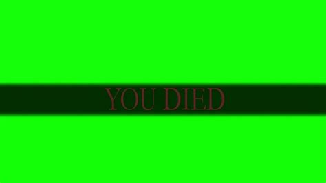 Dark Souls "You Died" Green Screen (30fps/1080p) in 2022 | Dark souls ...