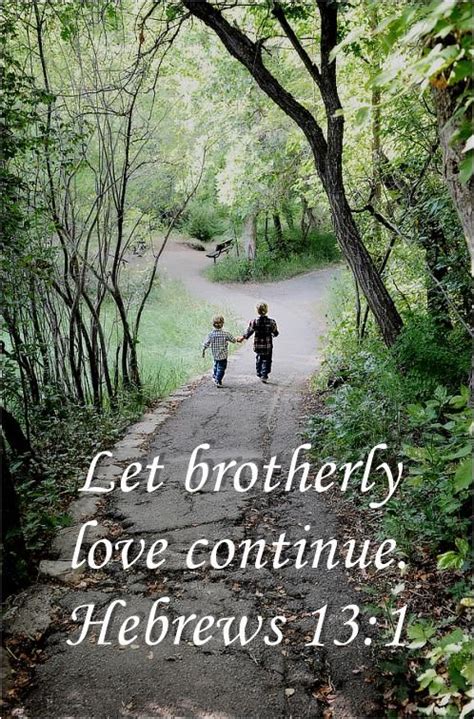 Brotherly Love | Brotherly love, I love you god, Scripture print
