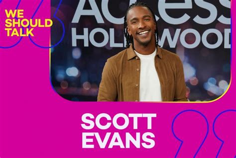 ‘Access Hollywood’ host Scott Evans gets emotional recalling impactful conversation with Chloe ...