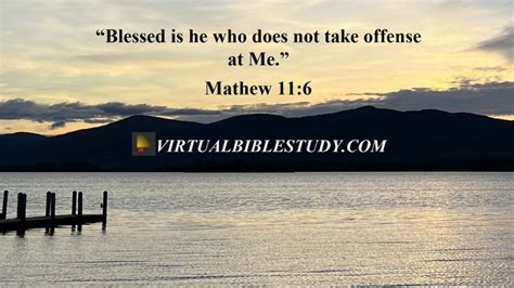 Mathew 11 Lesson - Virtual Bible Study™