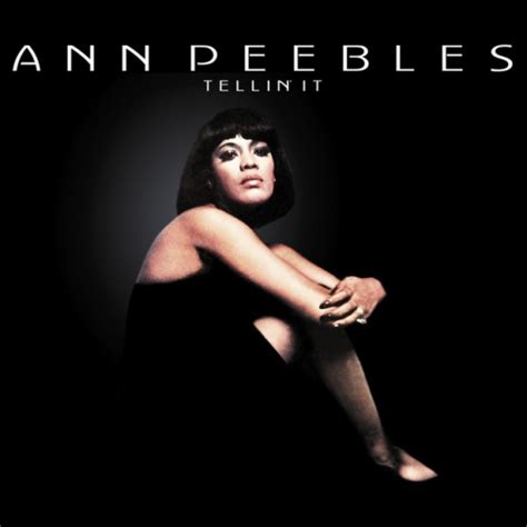 Tellin' It - Ann Peebles | Songs, Reviews, Credits | AllMusic