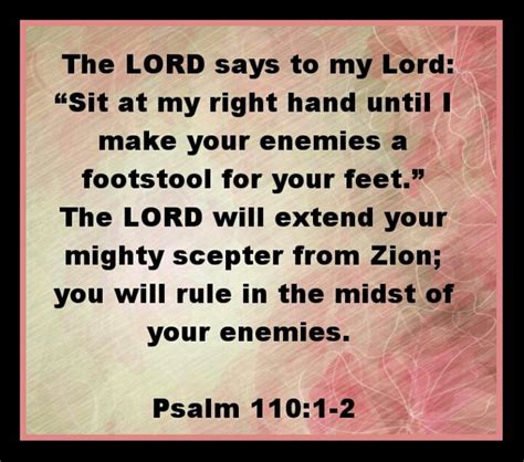 the lord says to my lord sit at my right hand