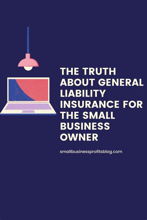 The Truth About General Liability Insurance For The Small Business ...