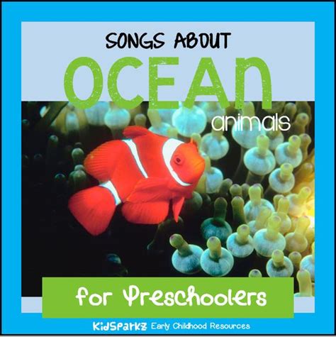 Songs and rhymes about ocean animals for preschool Pre-K and Kindergarten. - KIDSPARKZ