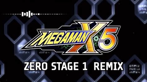 Mega Man X5 Zero Stage 1 Remix - YouTube