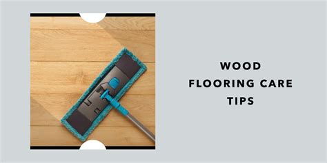 30 Wood Flooring Care Tips - Wood and Beyond Blog