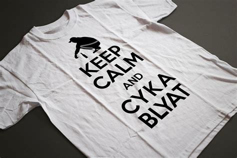 Keep Calm Cyka Blyat Boris Gopnik Slav Gift T Shirt Tshirt Tee 200gsm ...