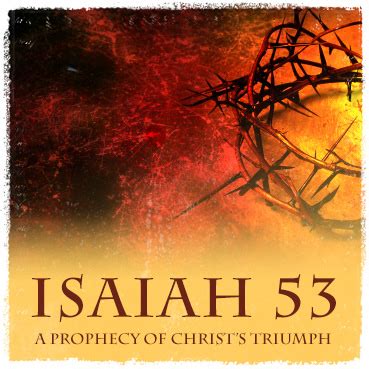 A Prophecy of Christ’s triumph – Isaiah 52:13-53:12 – Millersburg ...