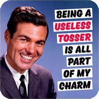 Being A Useless Tosser Rude Coaster | Funny Rude Birthday Cards & Gifts Online