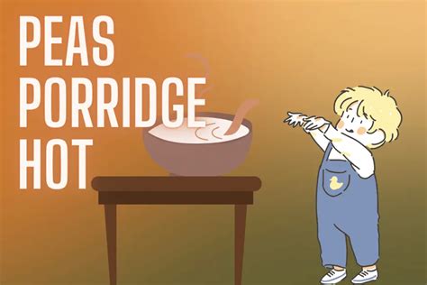 Pease Porridge Hot Nursery Rhyme- Lyrics, Video, and Printable ...