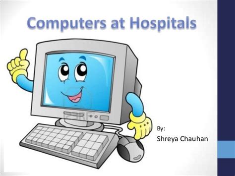 Use of Computers In Hospitals