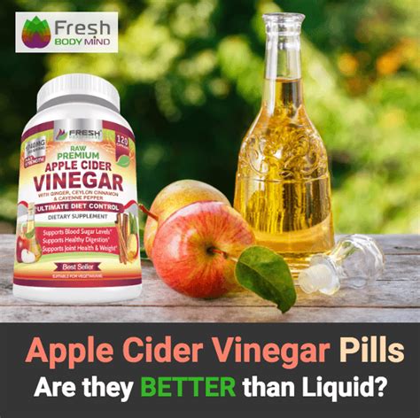 Apple Cider Vinegar Pills: Better Than Liquid Apple Cider Vinegar?