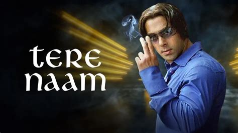 Watch Tere Naam (2003) Full HD Hindi Movie Online on ZEE5