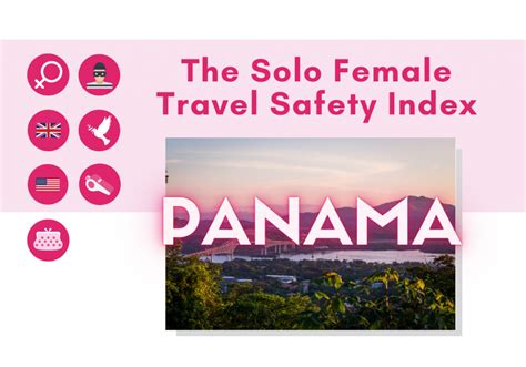 Panama Solo Female Travel Safety Tips and Advice