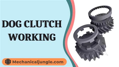 Construction of Dog Clutch | Working of Dog Clutch | Advantages of Dog ...