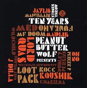 Peanut Butter Wolf, Various Artists - Peanut Butter Wolf Presents ...