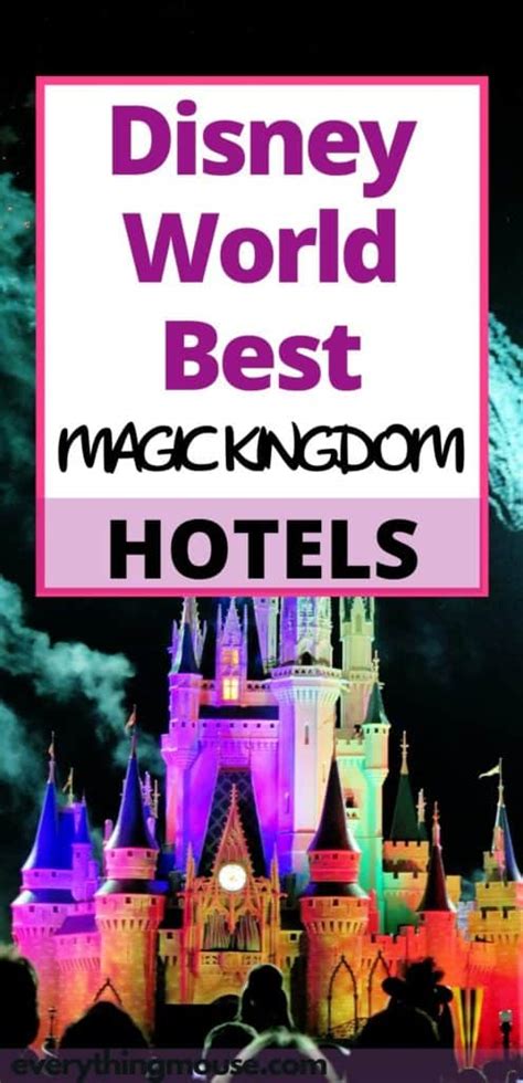 Disney Magic Kingdom Hotels - EverythingMouse Guide To Disney