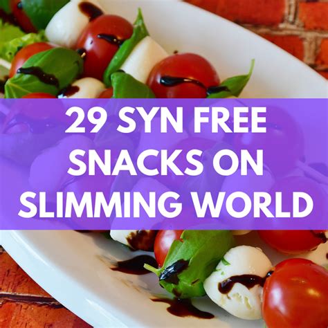 29 Syn Free Snacks on Slimming World - Slimming Violet - Recipes ...