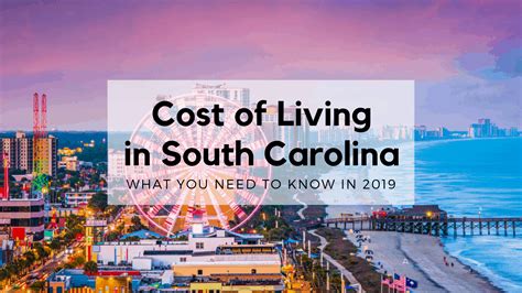 Cost of Living in South Carolina - What you Need to Know in 2024