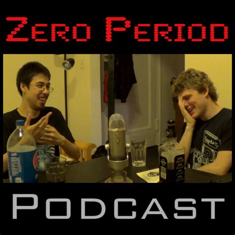 Podcast – Zero Period Productions