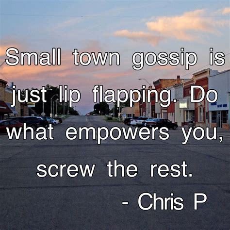 Small Town Gossip Quotes - Health Future Quotes