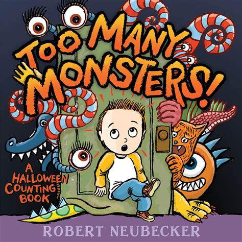 Too Many Monsters! | Book by Robert Neubecker | Official Publisher Page ...