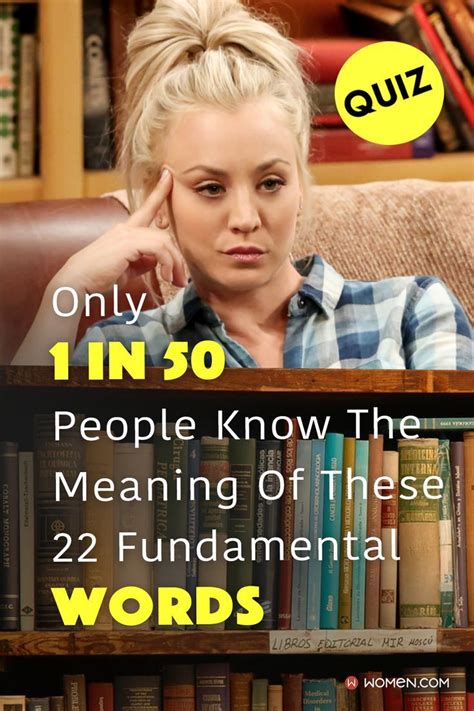 Quiz: Only 1 in 50 People Know The Meaning Of These 22 Fundamental Words | Advanced vocabulary ...