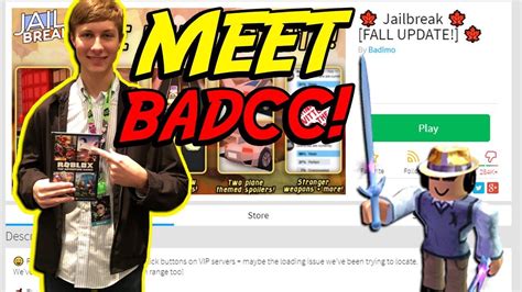 MEETING BADCC IN REAL LIFE! *JAILBREAK OWNER* - YouTube