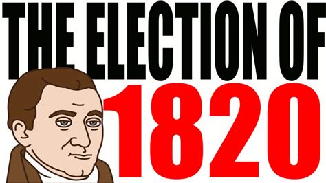 The 1820 Election Explained - YouTube