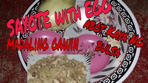 SAYOTE WITH EGG/ TIPID TIPS - YouTube