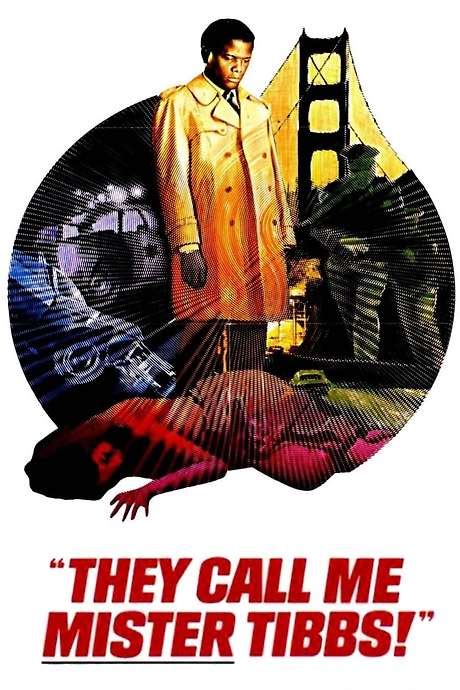 ‎They Call Me Mister Tibbs! (1970) directed by Gordon Douglas • Reviews, film + cast • Letterboxd