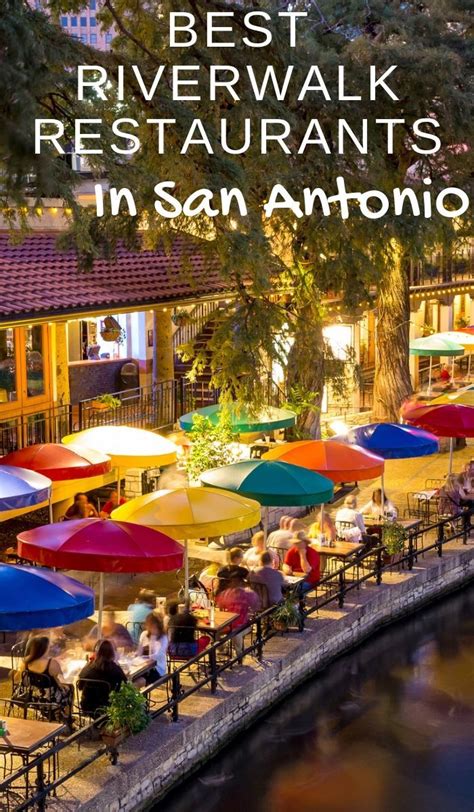 The 6 Best San Antonio Riverwalk Restaurants | San antonio riverwalk ...