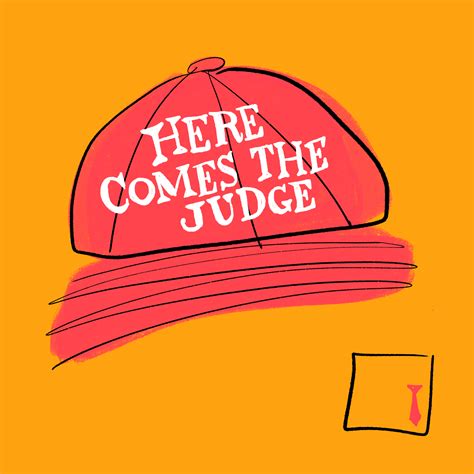 Here Comes the Judge — Cool Your Jets Design