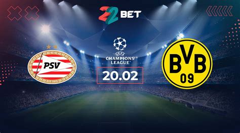 PSV vs Dortmund Prediction: Champions League Match | 20.02.2024